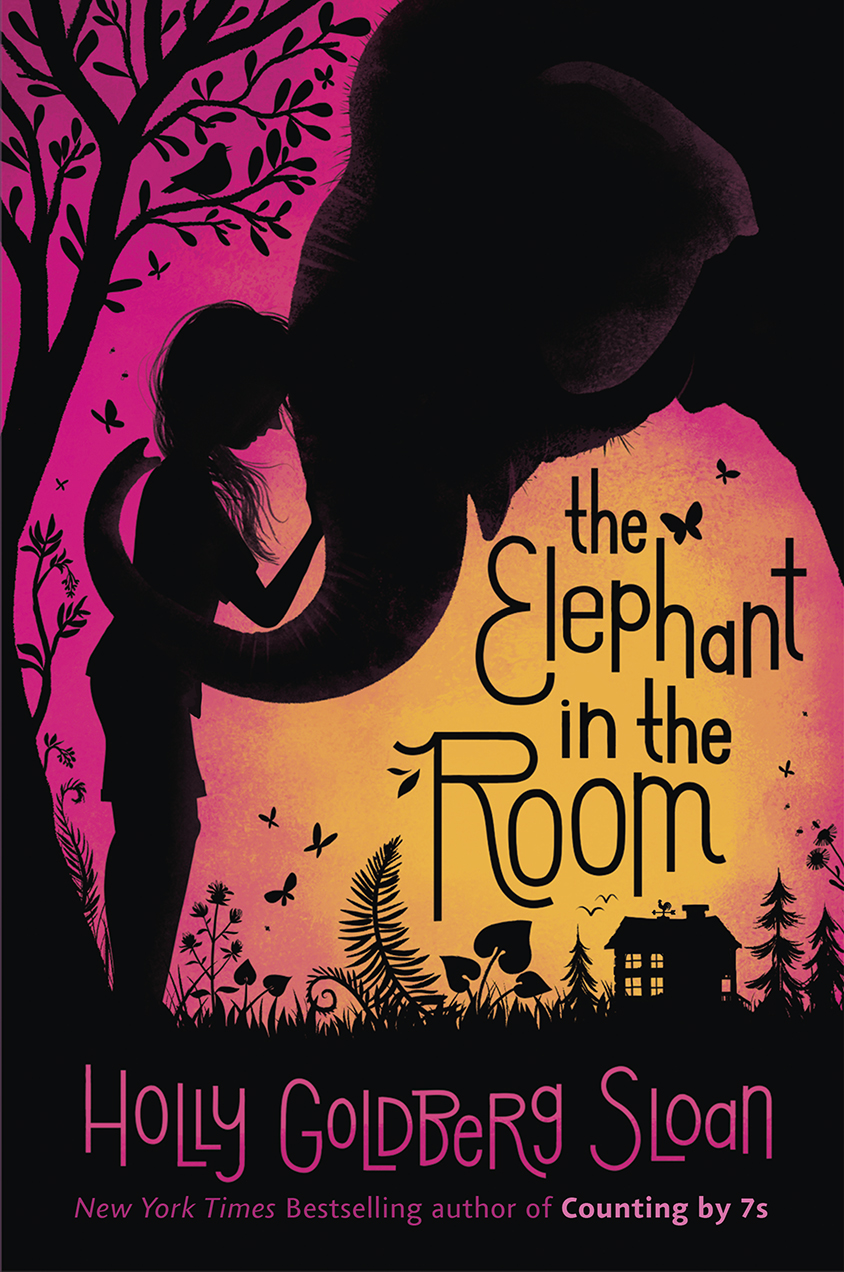 The Elephant in the Room by Holly Goldberg Sloan