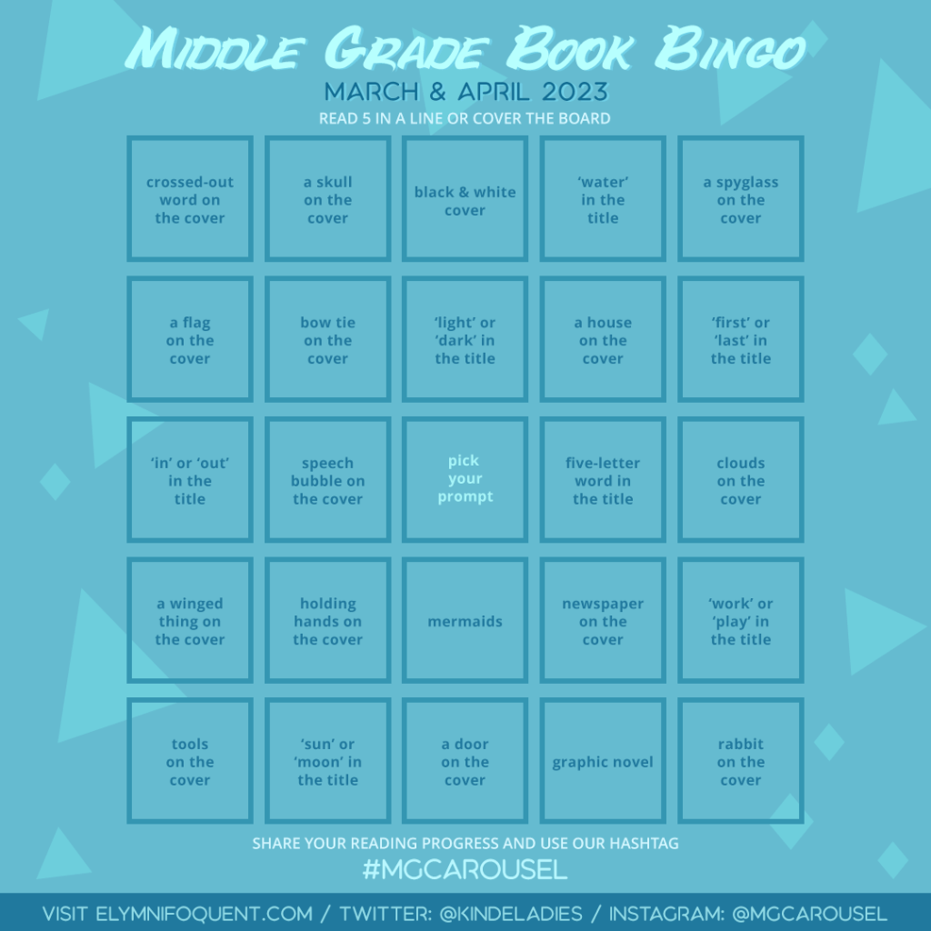 Middle Grade Book Bingo card for March & April 2023 at Middle Grade Carousel.
