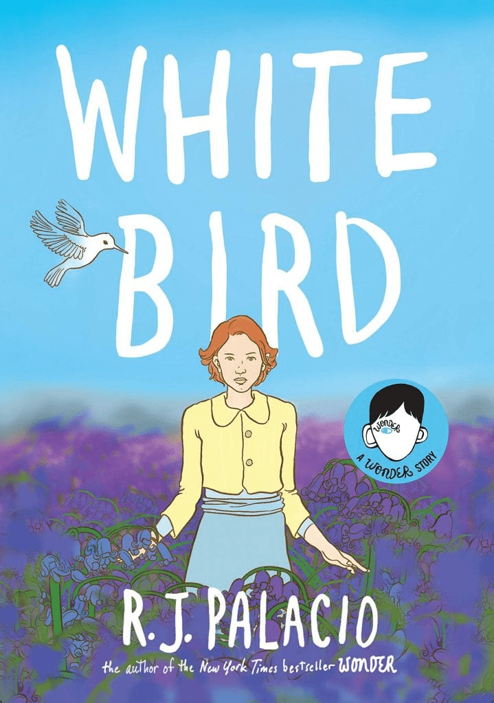 White Bird by R. J. Palacio