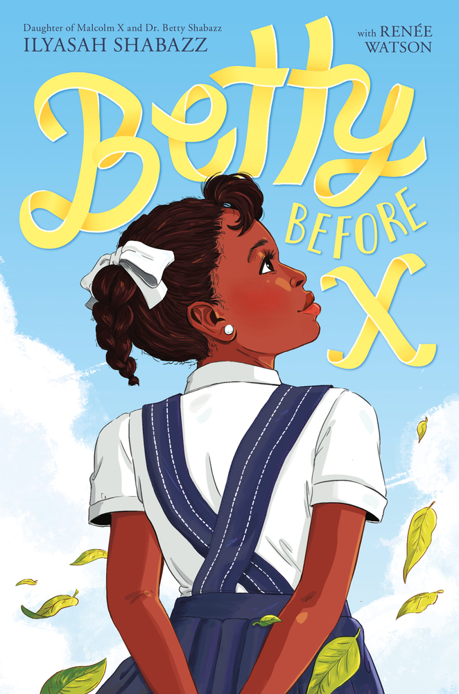 Betty Before X by Ilyasah Shabazz