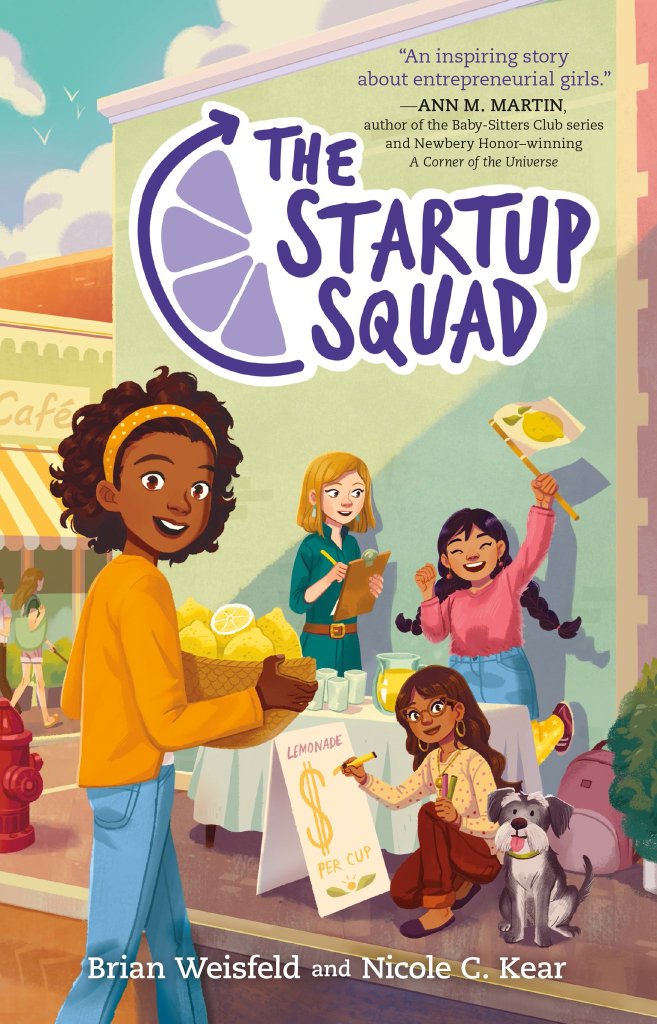 The Startup Squad by Brian Weisfeld and Nicole C. Kear