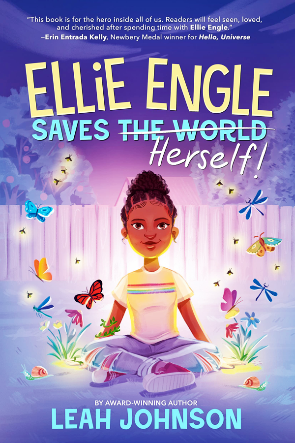 Ellie Engle Saves Herself by Leah Johnson