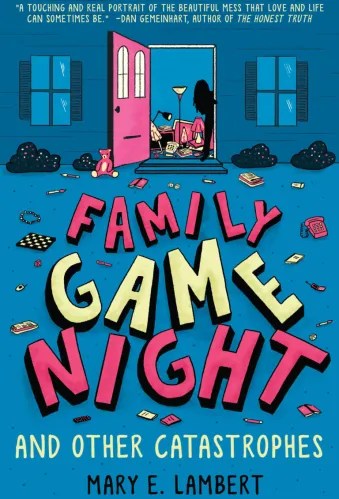 Family Game Night and Other Catastrophes by Mary E. Lambert
