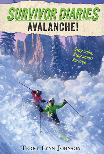 Survivor Diaries: Avalanche! by Terry Lynn Johnson
