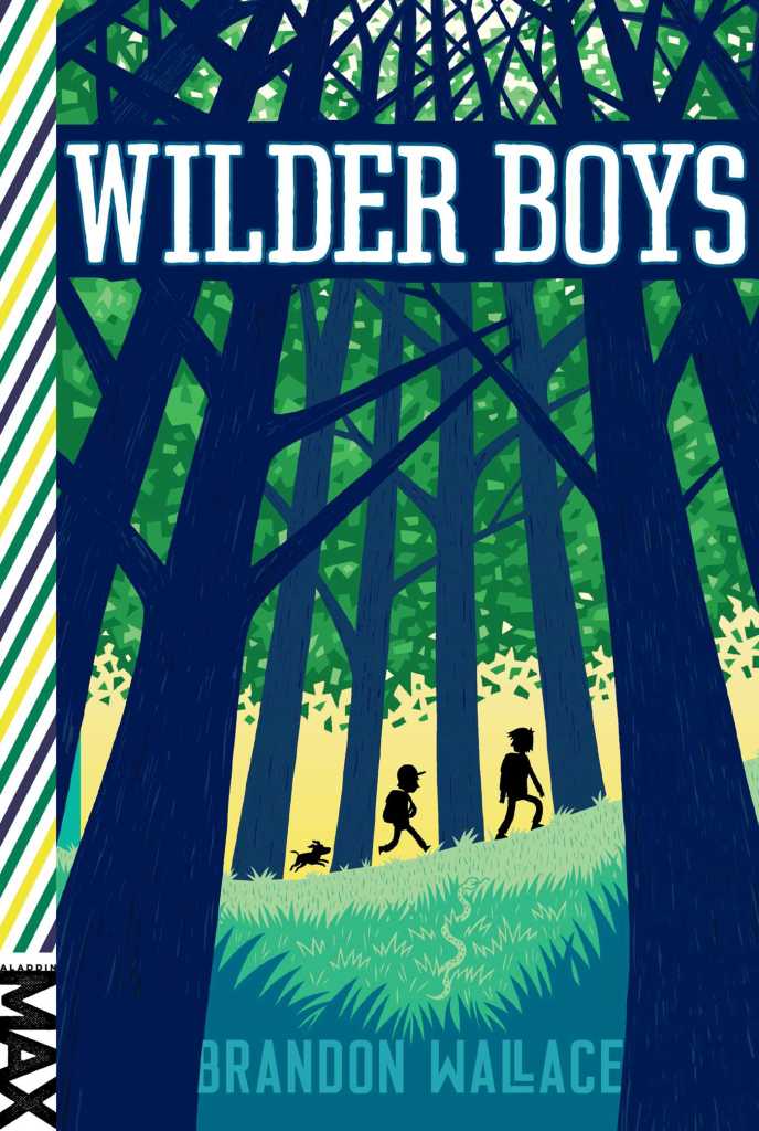 Wilder Boys by Brandon Wallace