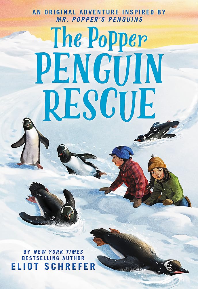 The Popper Penguin Rescue by Eliot Schrefer