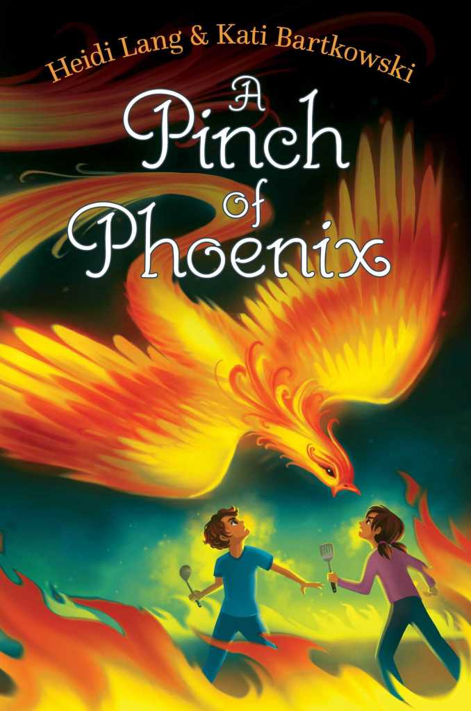 A Pinch of Phoenix by Heidi Lang & Kati Bartkowski