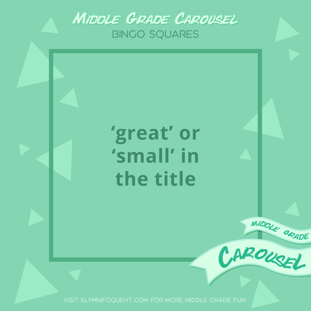 Bingo Squares: 'great' or 'small' in the title