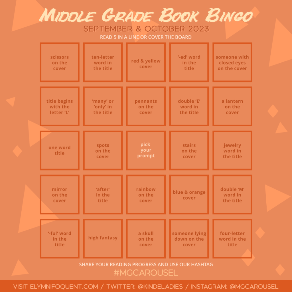 Middle Grade Book Bingo card for September & October 2023 at Middle Grade Carousel.