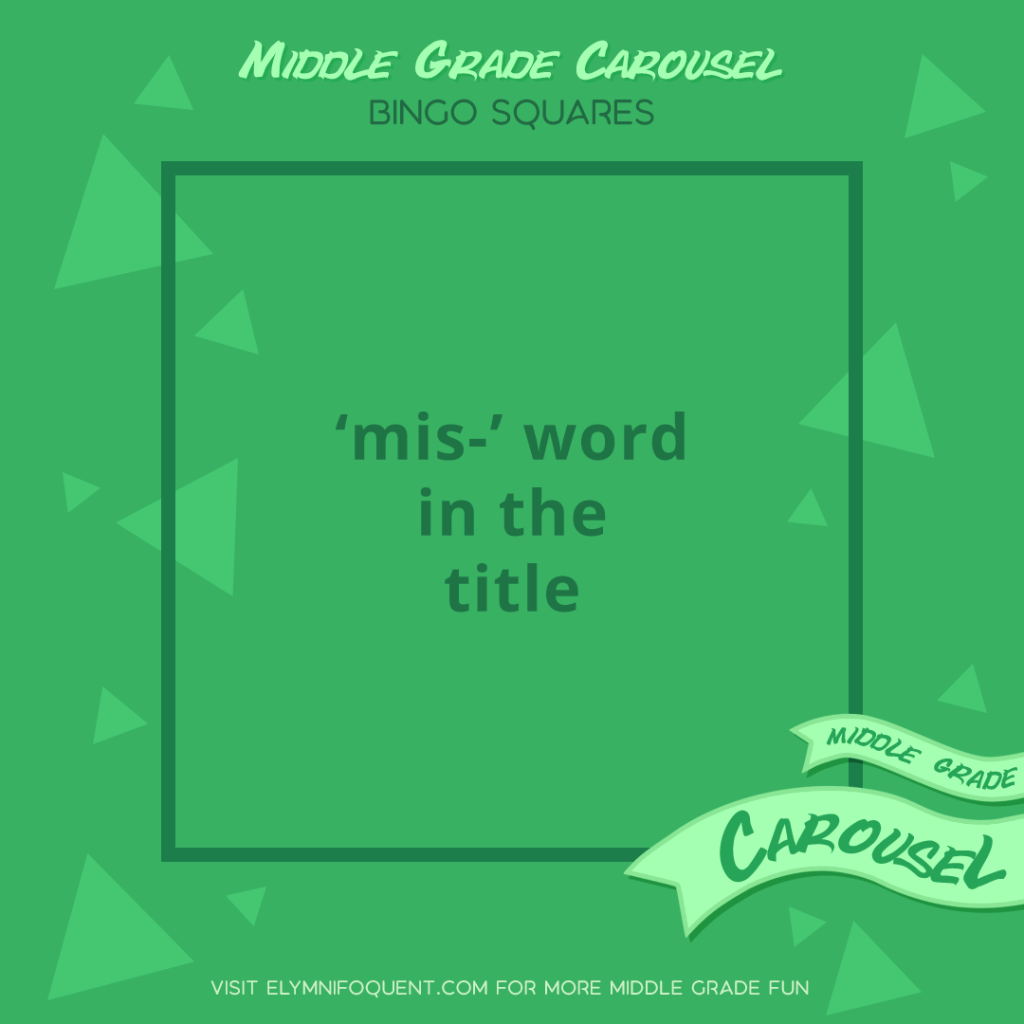 Bingo Squares: 'mis-' word in the title
