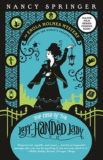 Enola Holmes: The Case of the Left-Handed Lady by Nancy Springer