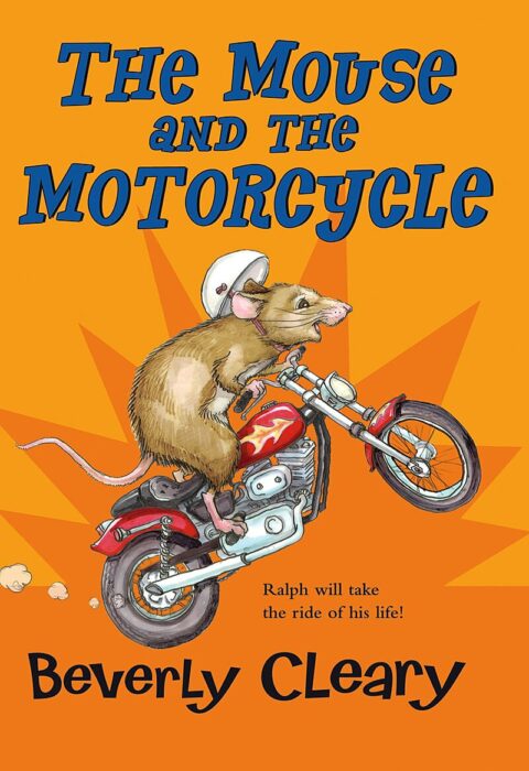 The Mouse and the Motorcycle by Beverly Cleary