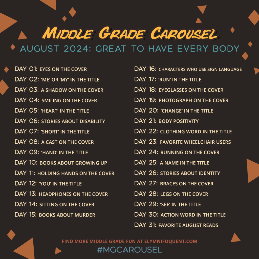 Middle Grade Carousel August 2024: Great to Have Every Body. Graphic includes daily prompts (listed below).