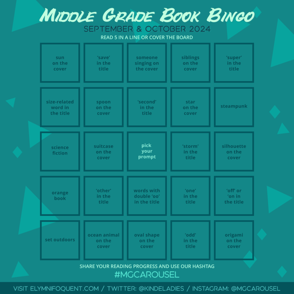 Middle Grade Book Bingo card for September & October 2024 at Middle Grade Carousel.