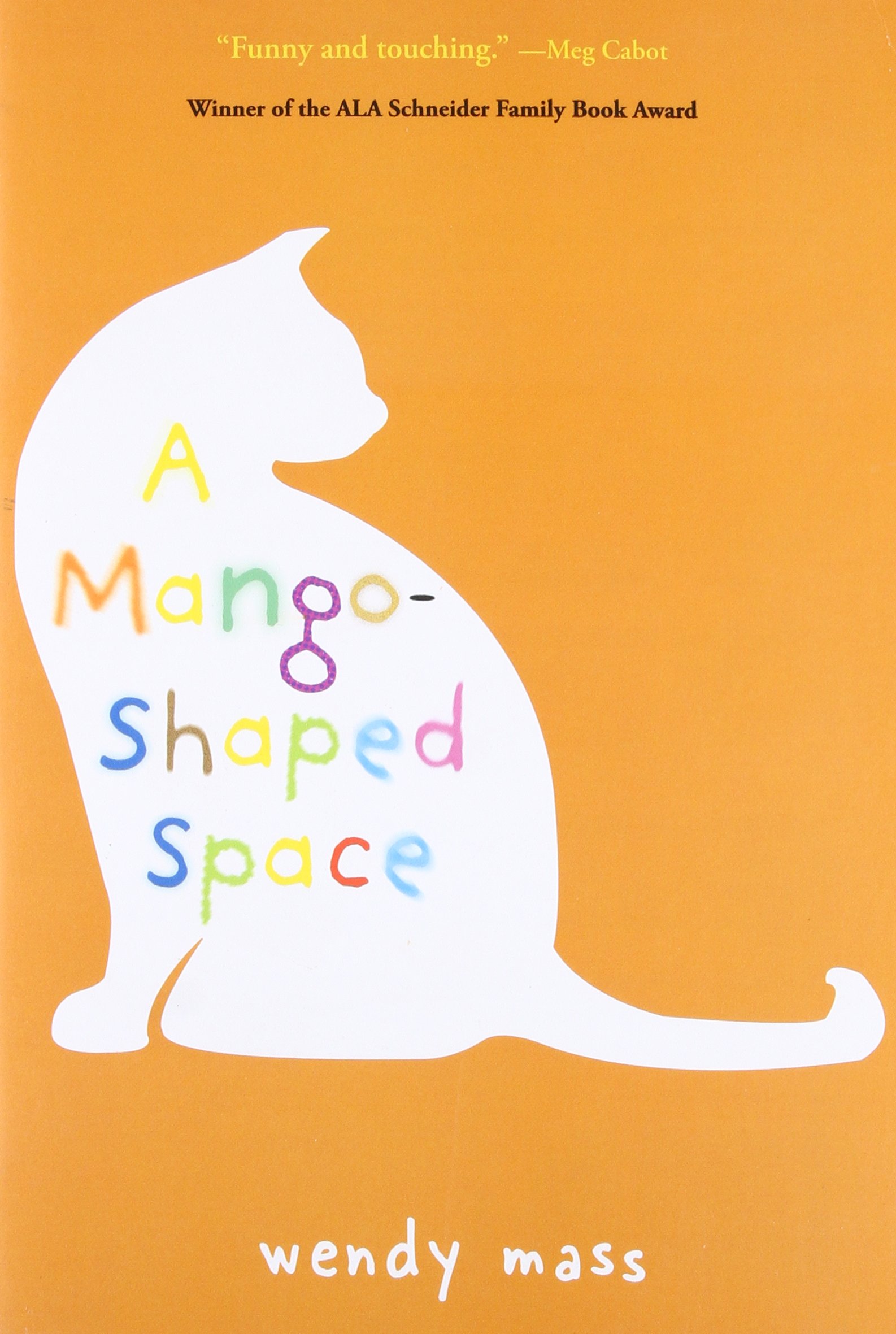 A Mango-Shaped Space by Wendy Mass