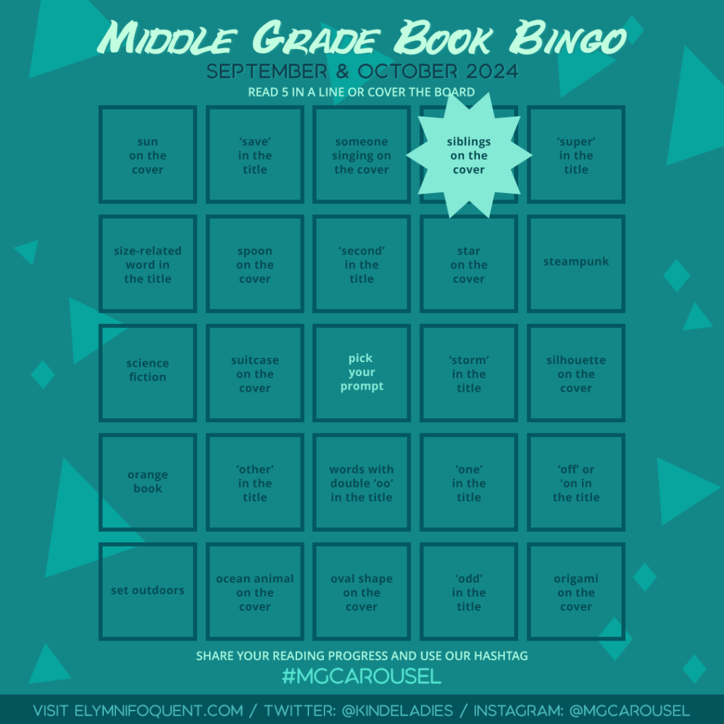 Middle Grade Book Bingo card highlighting Square A4: siblings on the cover.