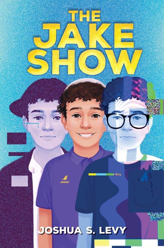 The Jake Show by Joshua S. Levy