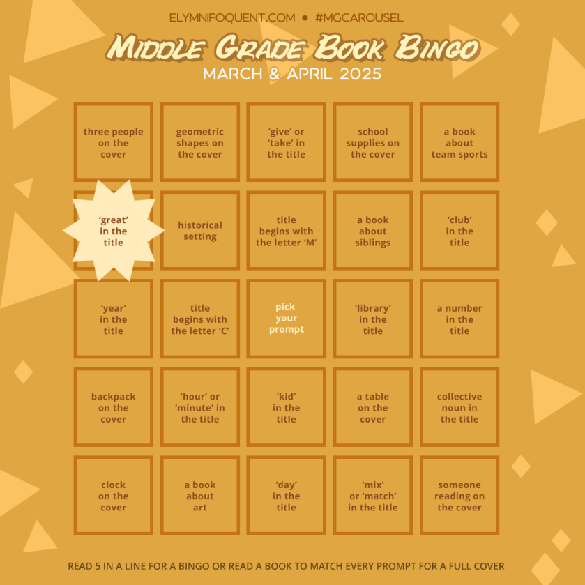 Middle Grade Book Bingo card highlighting Square B1: 'great' in the title.