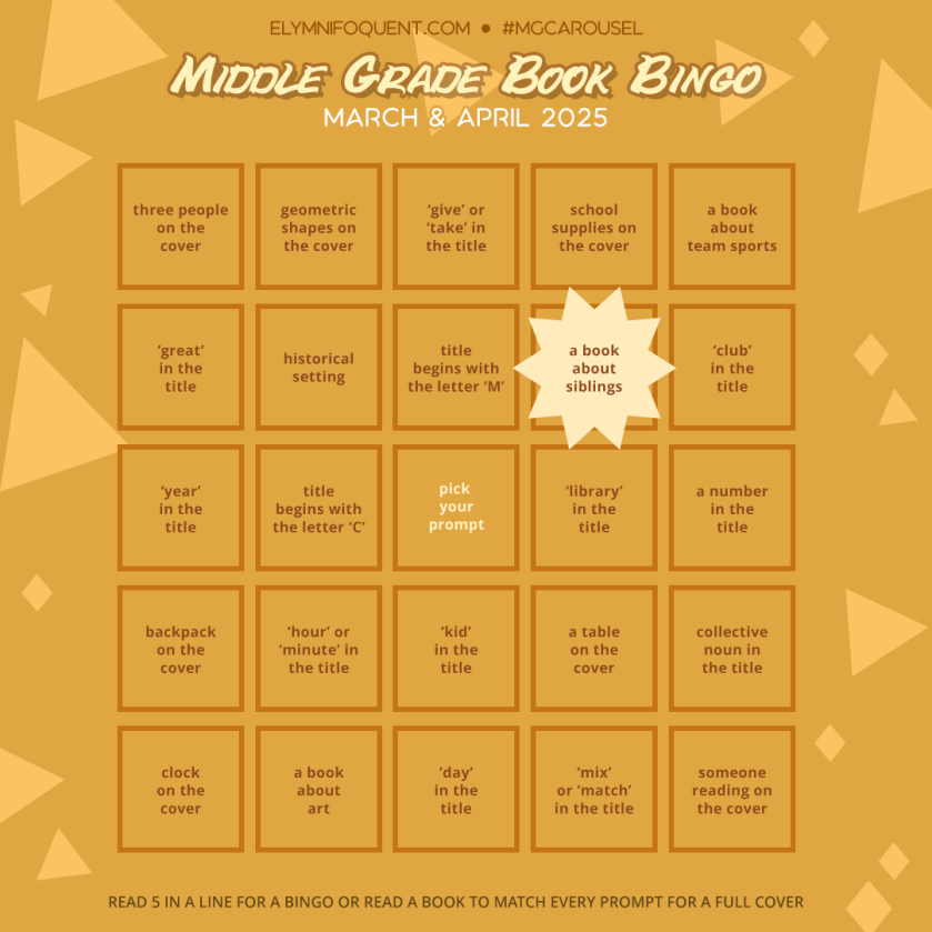 Middle Grade Book Bingo card highlighting Square B4: a book about siblings.