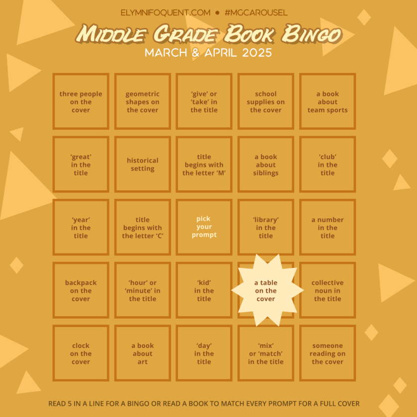 Middle Grade Book Bingo card highlighting Square D4: a table on the cover.